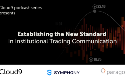 [PODCAST] Establishing the New Standard in Institutional Trading Communication